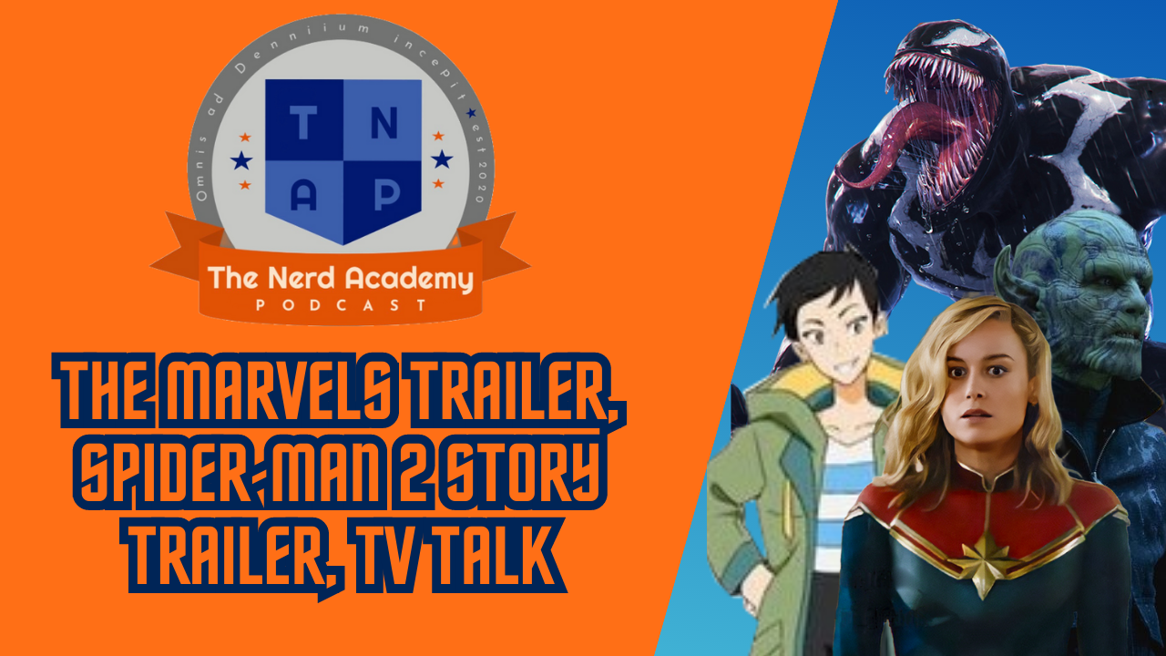 Strike Updates, Spidey 2 Story Trailer, TV Talk | The Nerd Academy Podcast Ep 152 episode artwork