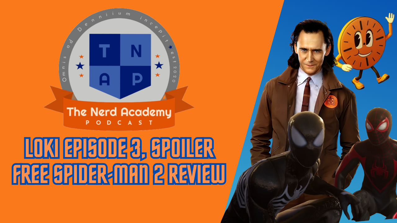 Spider-Man 2 Spoiler Free Review, Loki S2 Ep 3 | The Nerd Academy Podcast Ep 160 episode artwork