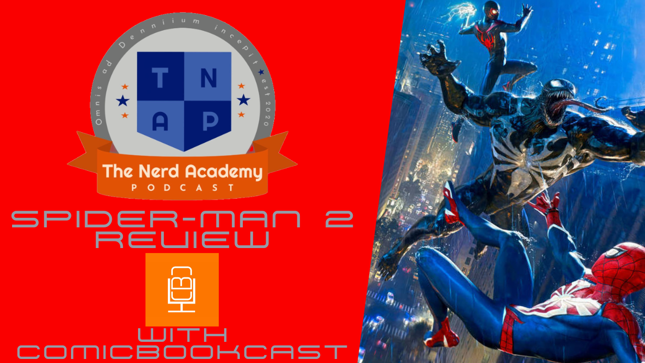 Spider-Man 2 Story Discussion w/ CBC | The Nerd Academy Podcast Ep 161 episode artwork