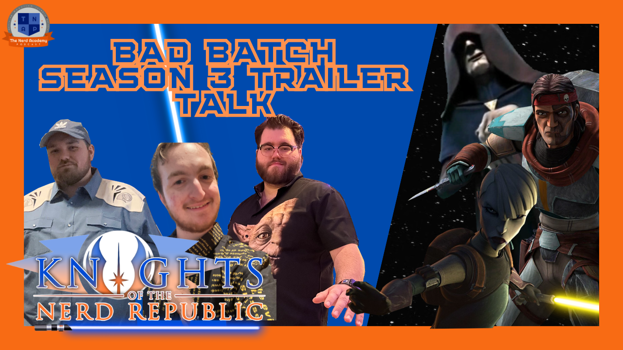 The Bad Batch Season 3 Trailer Talk with Eli from In A Galaxy | KNR Episode 152 episode artwork