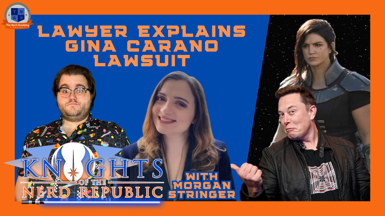 Lawyer Breaks Down Gina Carano's Law Suit Against Disney | Knights of the Nerd Republic Episode 153 episode artwork