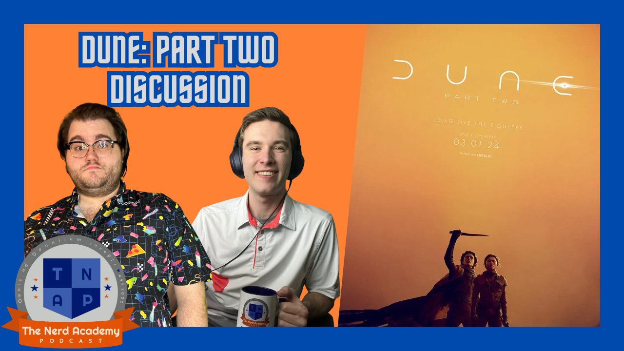 Dune: Part Two Review | The Nerd Academy Podcast Ep 173 episode artwork