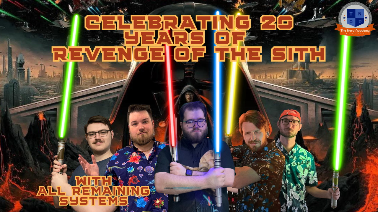 Celebrating 20 Years of Revenge of the Sith - May The 4th 2025 | Knights of The Nerd Republic Ep 182 episode artwork