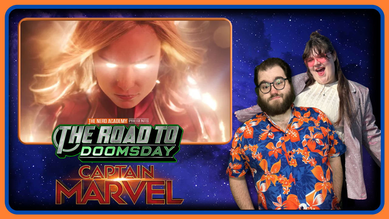 CAPTAIN MARVEL | The Road To Doomsday Episode 21 | MCU REWATCH