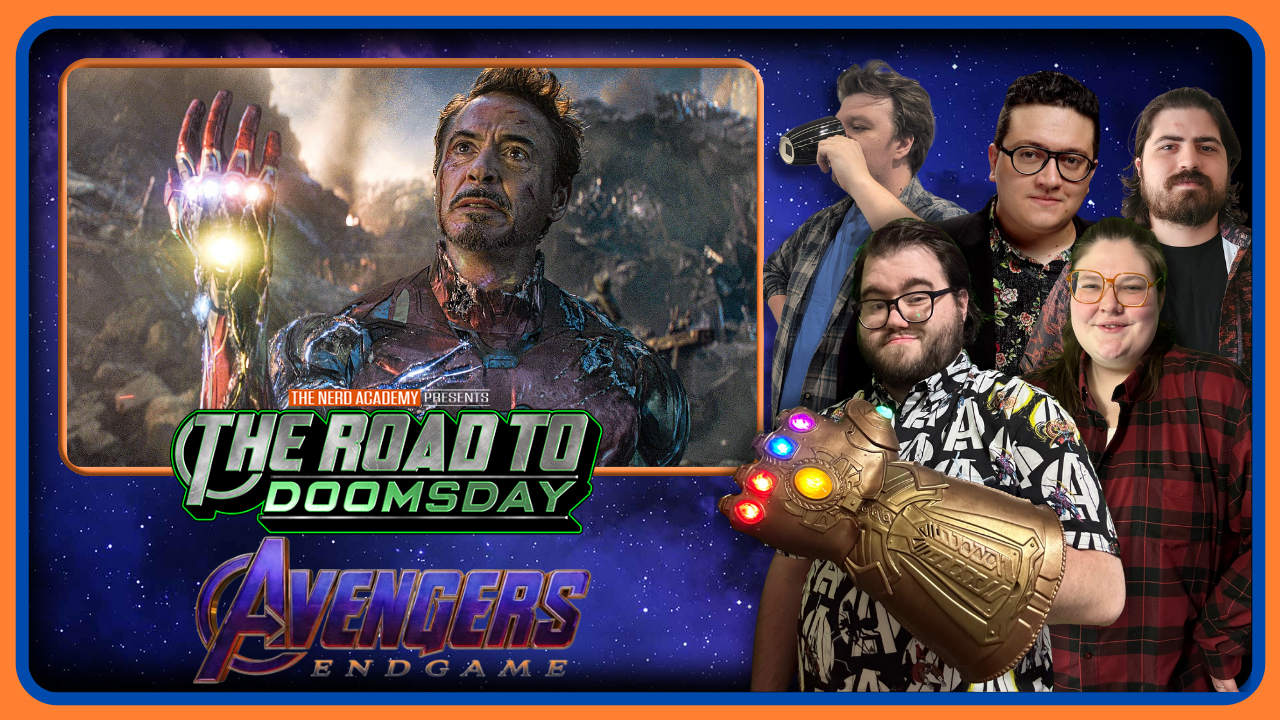 AVENGERS: ENDGAME | The Road To Doomsday Episode 22 | MCU REWATCH