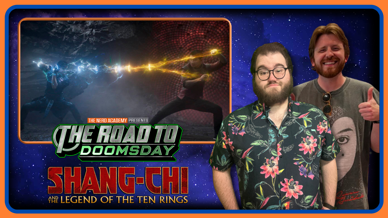 SHANG-CHI &amp; THE LEGEND OF THE TEN RINGS  | The Road To Doomsday Episode 28 | MCU REWATCH