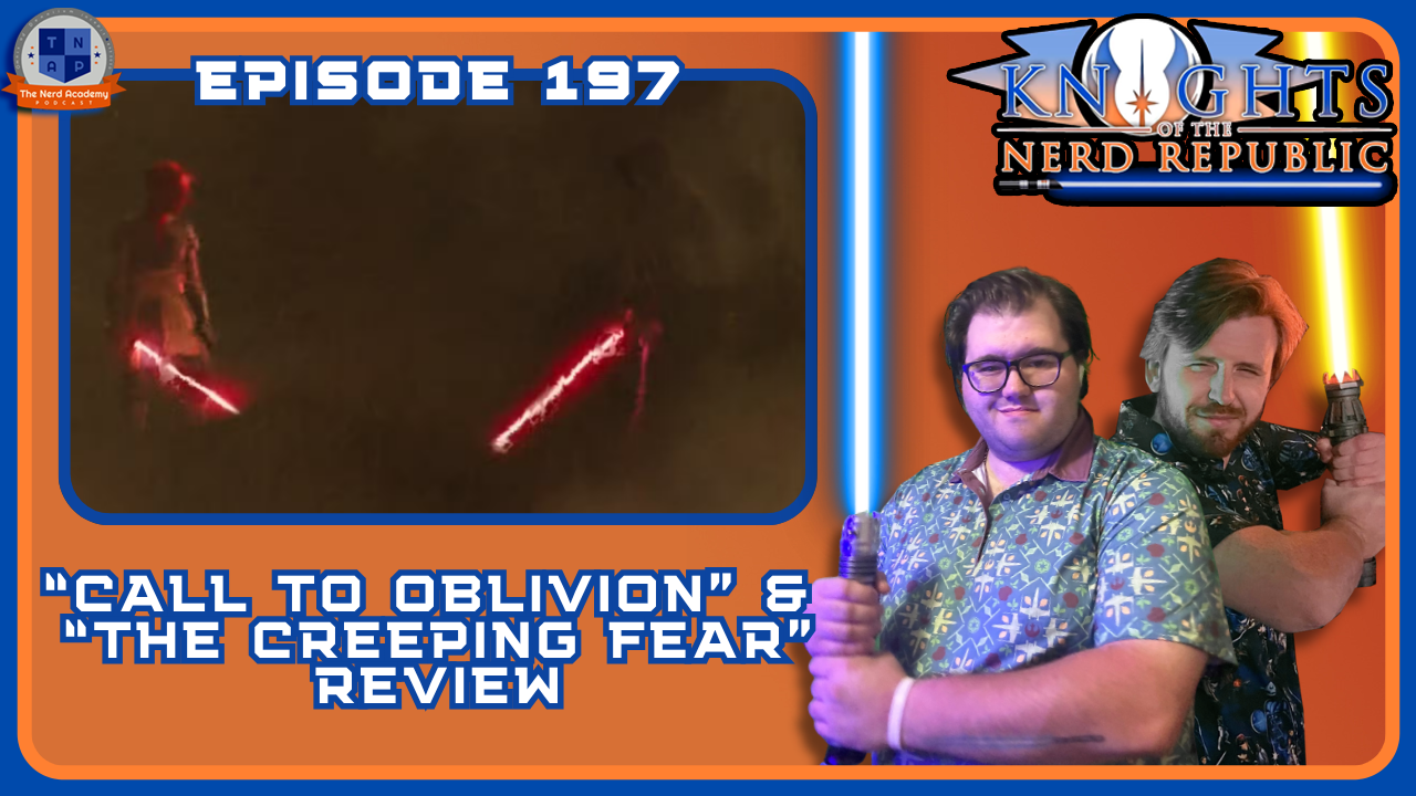 Maul: Shadow Lord Episodes 7 &amp; 8 Review | Knights of The Nerd Republic Ep 197