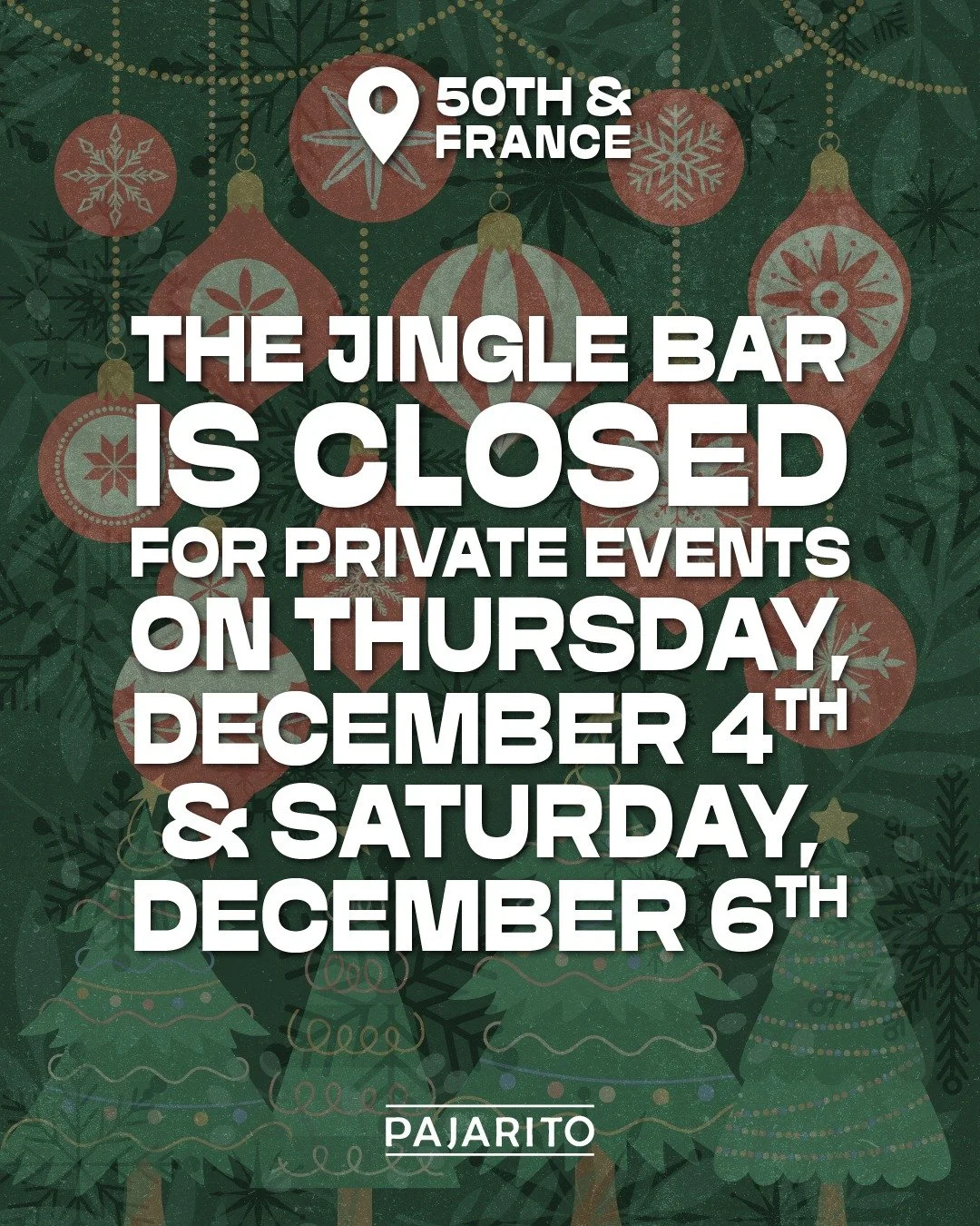 🔔 Reminder 🔔 Edina's Jingle Bar is CLOSED for private events on Thursday, 12/4 &amp; Saturday, 12/6. Come visit us on Friday this week, and every Thurs-Sat through the end of the year starting next week! Our dining rooms in Edina &amp; St. Paul are