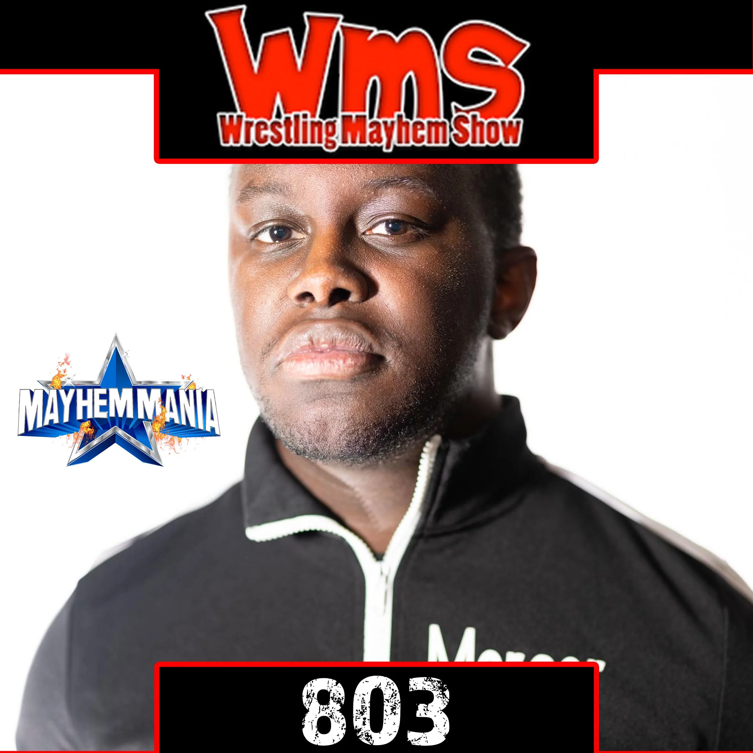 Wrestling Mayhem Show 803: Main Event Vibes