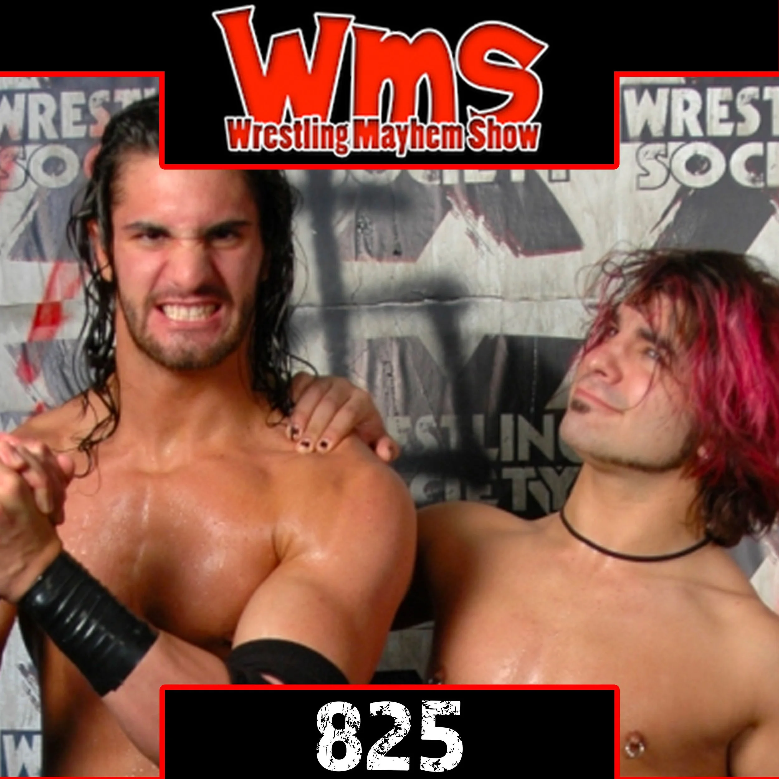 Wrestling Mayhem Show 825: Wrestling Sourdough X