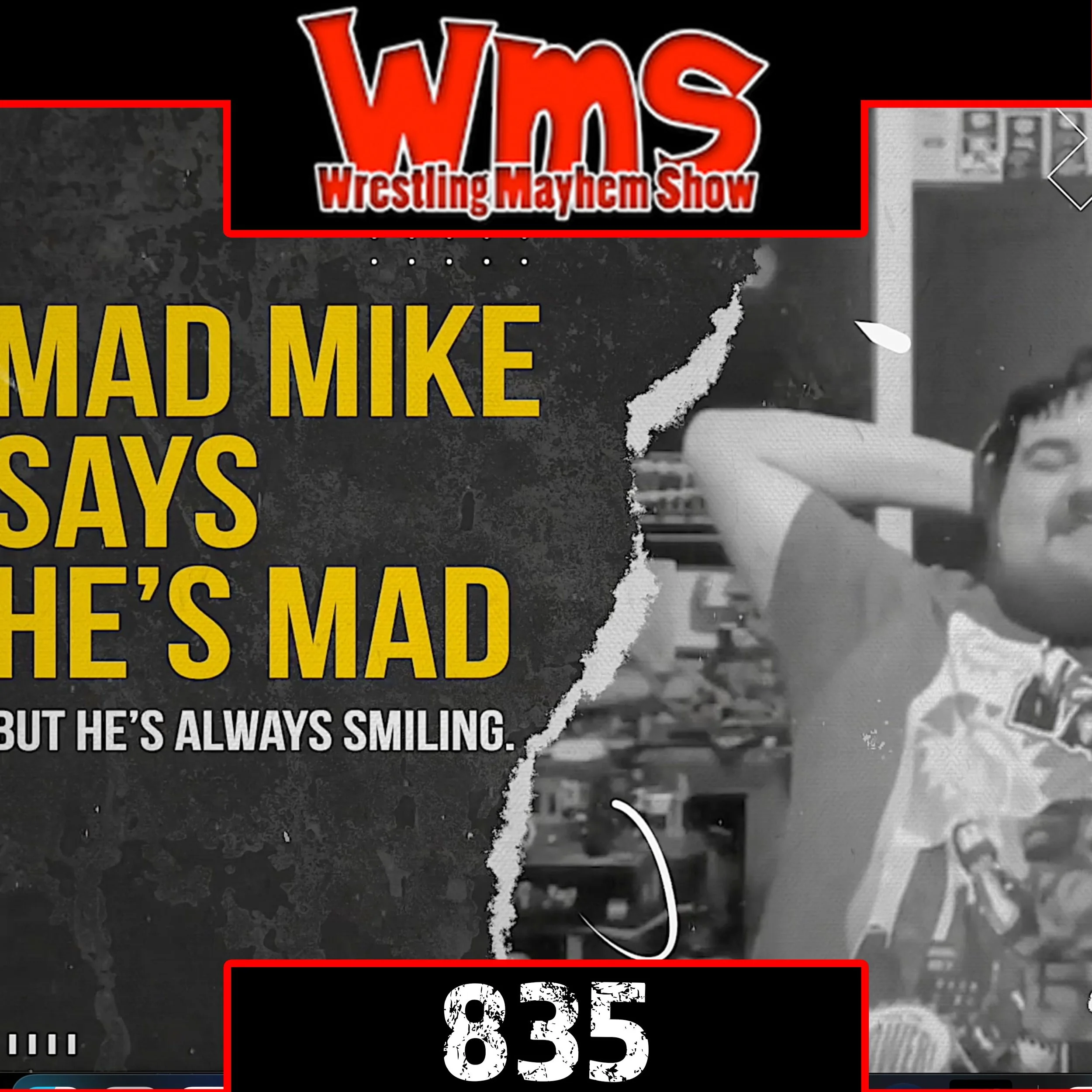Wrestling Mayhem Show 835:   Revenge of the Attack Ads