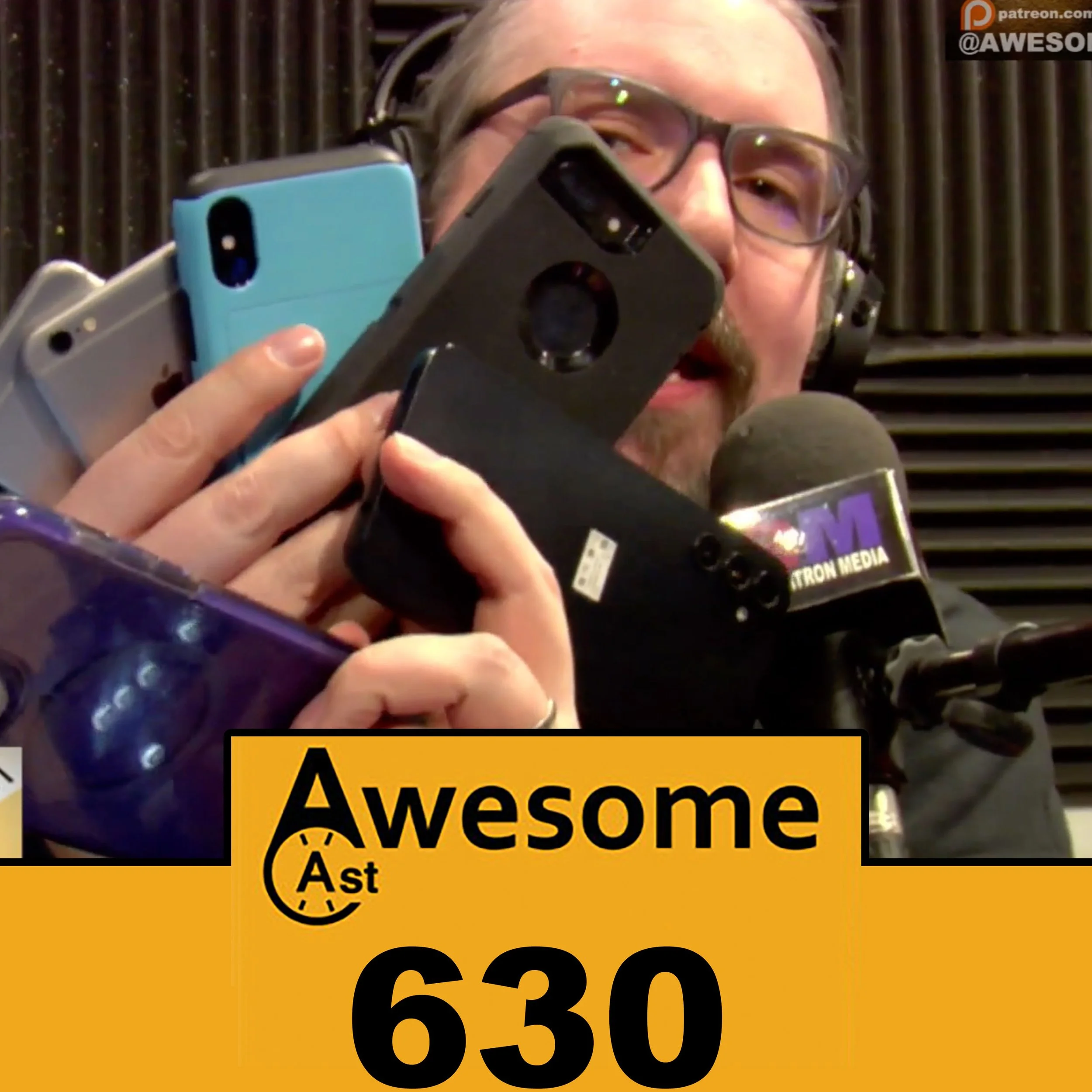AwesomeCast 630: Never Enough Phones