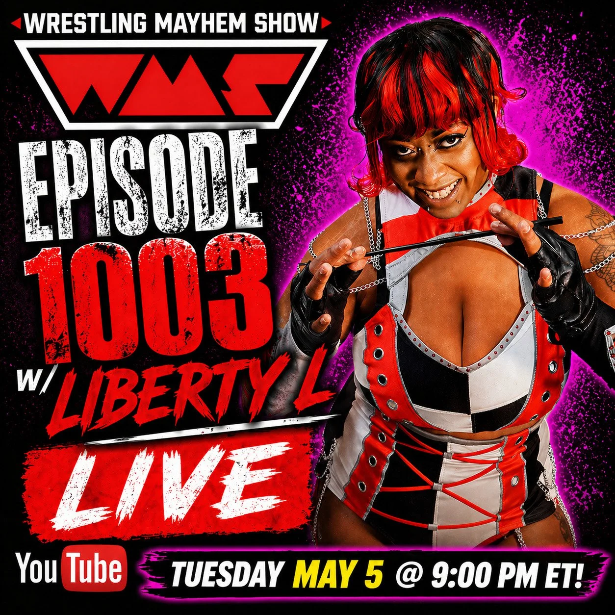 🚨 SHOW ANNOUNCEMENT! 🚨

🚨 LIVE May 5 &ndash; Episode 1003! 🚨

🔥 Liberty L from 880 Wrestling joins us LIVE on the
Wrestling Mayhem Show!

We&rsquo;re talking all things indie wrestling, chaos, and MAYHEM with one of the most exciting talents in 