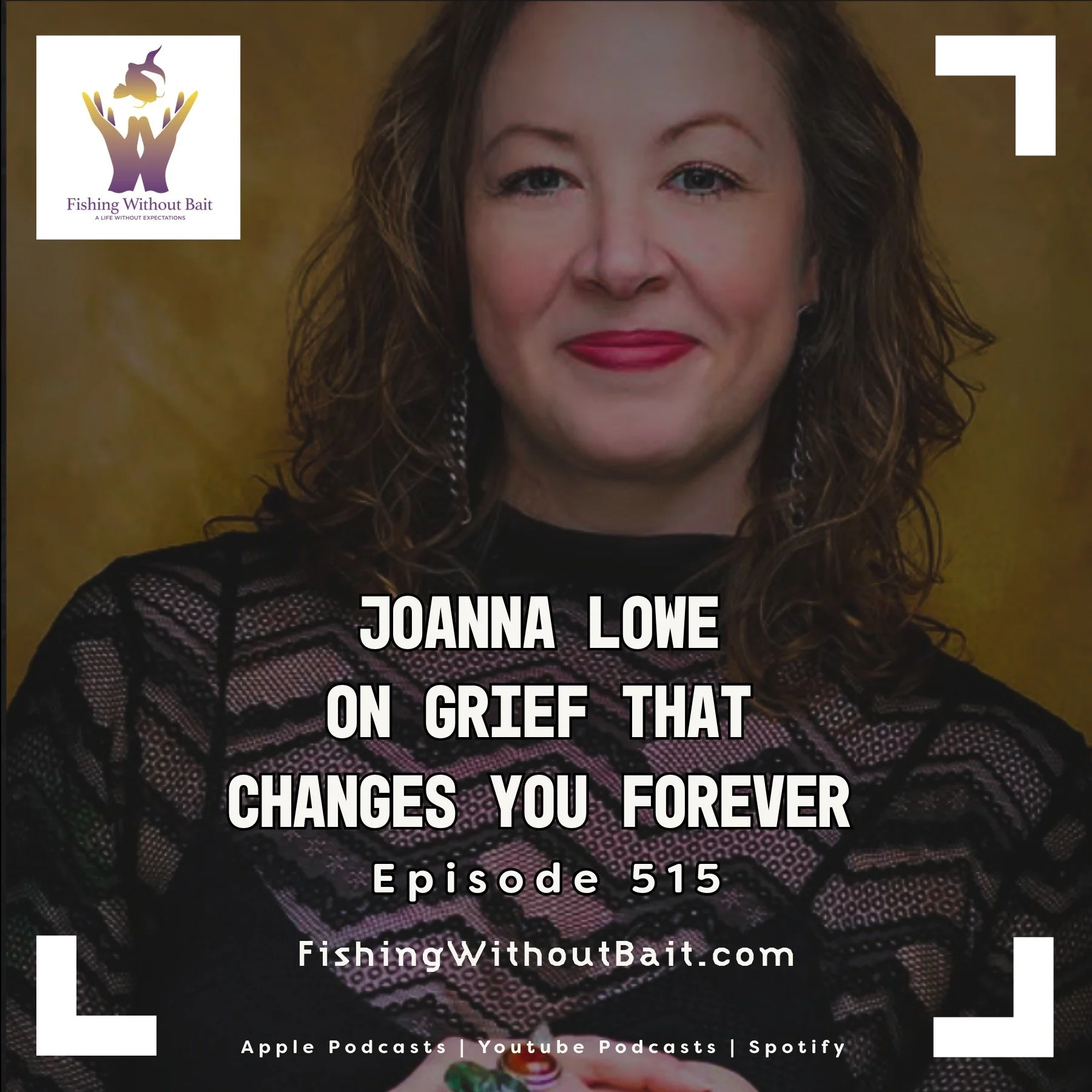 Now at www.FishingWithoutBait.com

Grief doesn&rsquo;t have a timeline.

In Part 2 with Joanna Lowe, we dive into the reality of loss, trauma, and learning how to live again after everything changes.

This is one of the most powerful conversations we