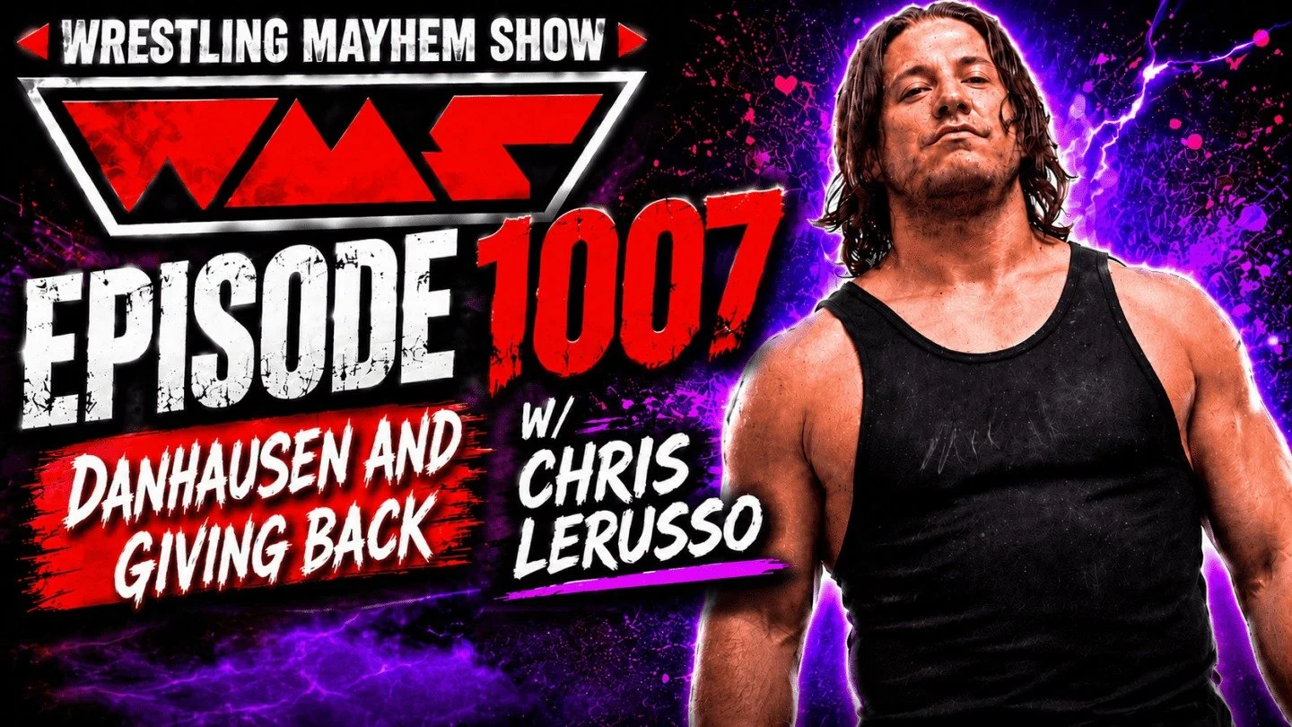 Wrestling Mayhem Show 1007: Danhausen and Giving Back w/ Chris LeRusso

This week on Wrestling Mayhem Show, Sorg, Rizz, and Mad Mike are joined by longtime Pittsburgh wrestling standout Chris LeRusso for a conversation about wrestling, community, and