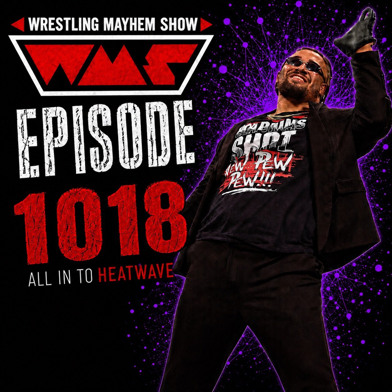 Wrestling Mayhem Show 1018: All In to Heatwave