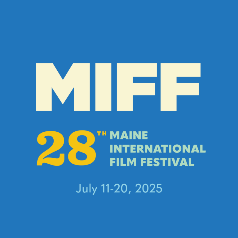28th Maine International Film Festival Announces Full Festival Program