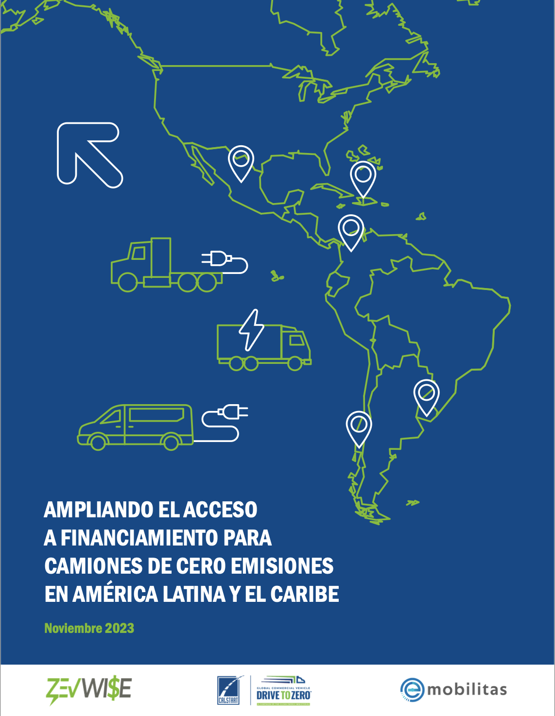 Ampliando el acceso a financiamiento para camiones de cero emisiones en América Latina y el Caribe