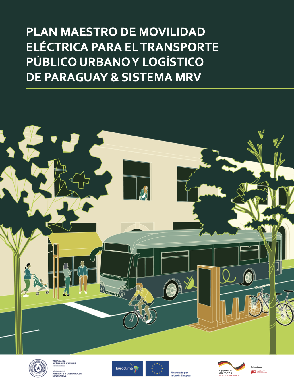 Plan Maestro de Movilidad Eléctrica para el Transporte Público Urbano y Logístico de Paraguay 