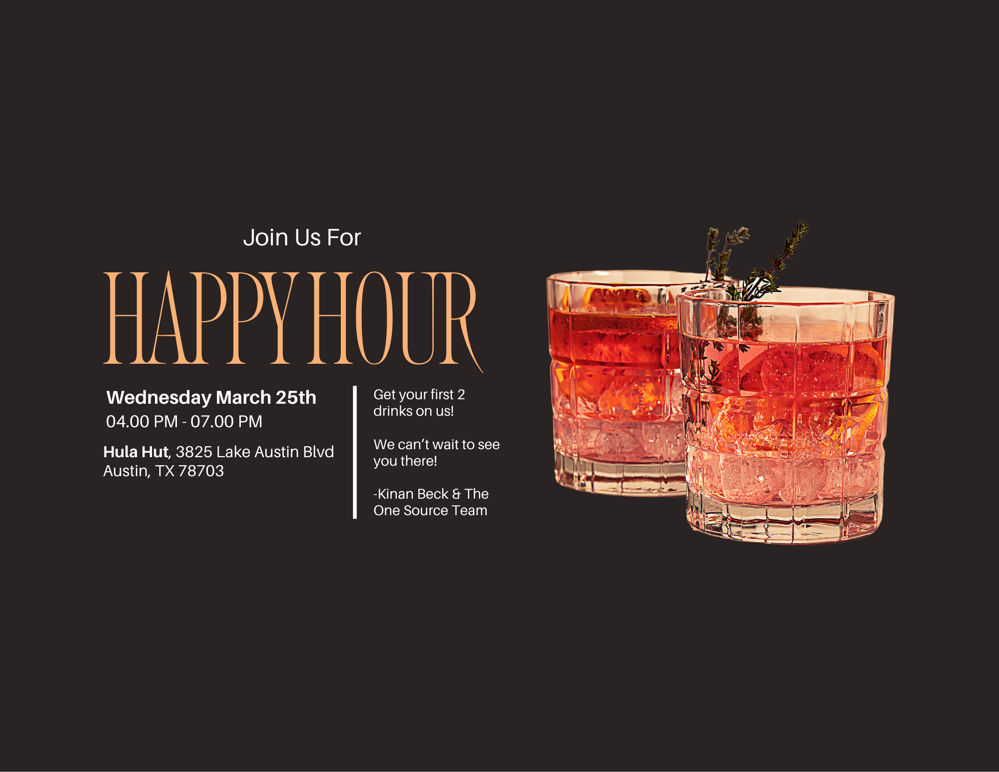 Kinan Beck &amp; The One Source Team's Happy Hour