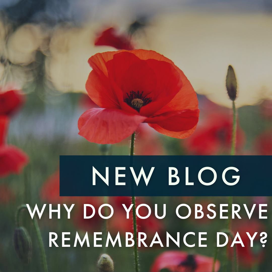 BLOG: Why Do You Observe Remembrance Day? | Issue 386