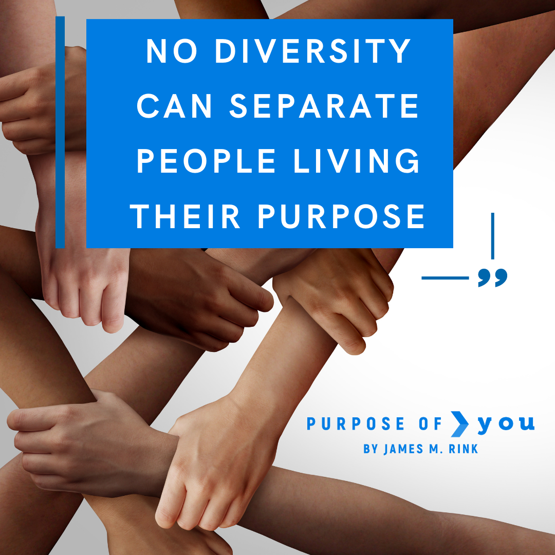 Your Purpose Promotes Diversity, Equity and Inclusion