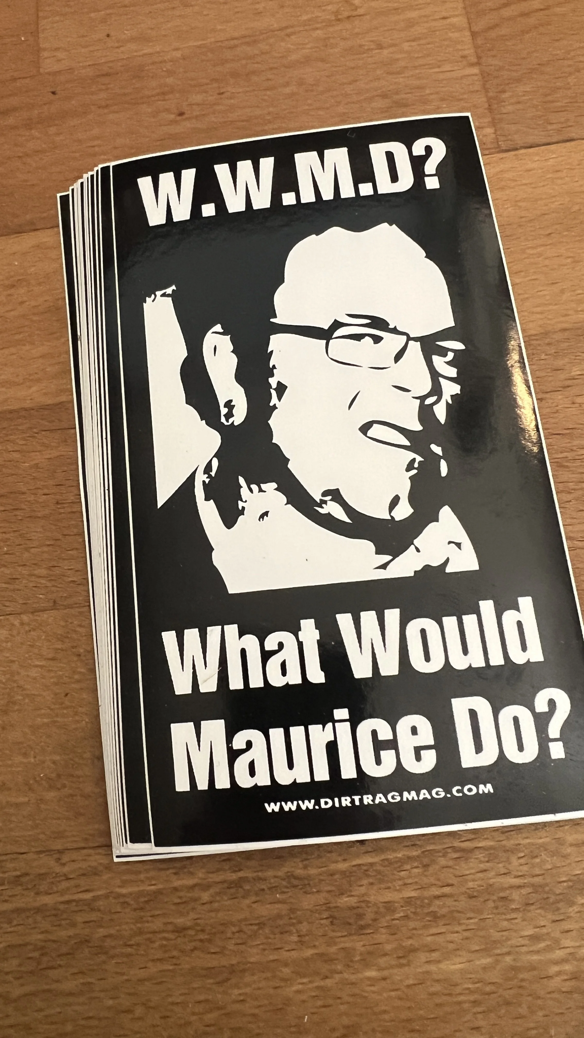 What Would Maurice Do Sticker4.JPG