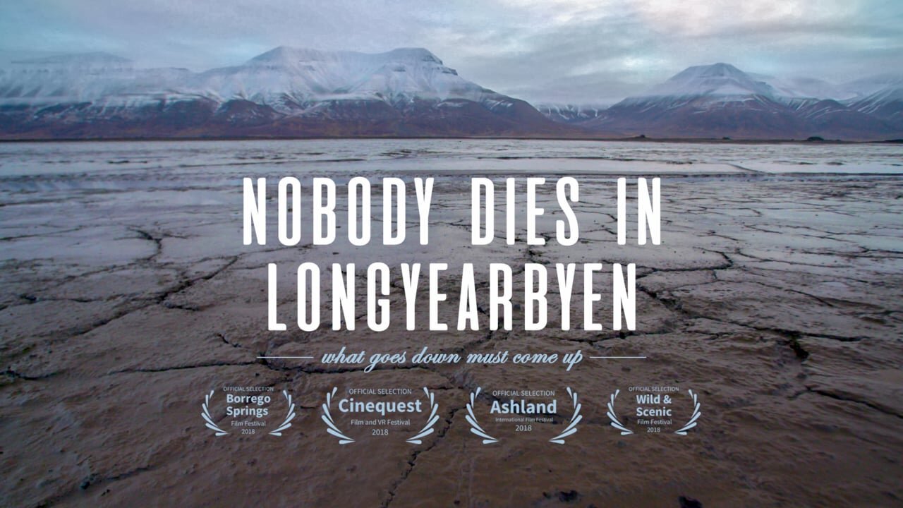 Nobody Dies in Longyearbyen