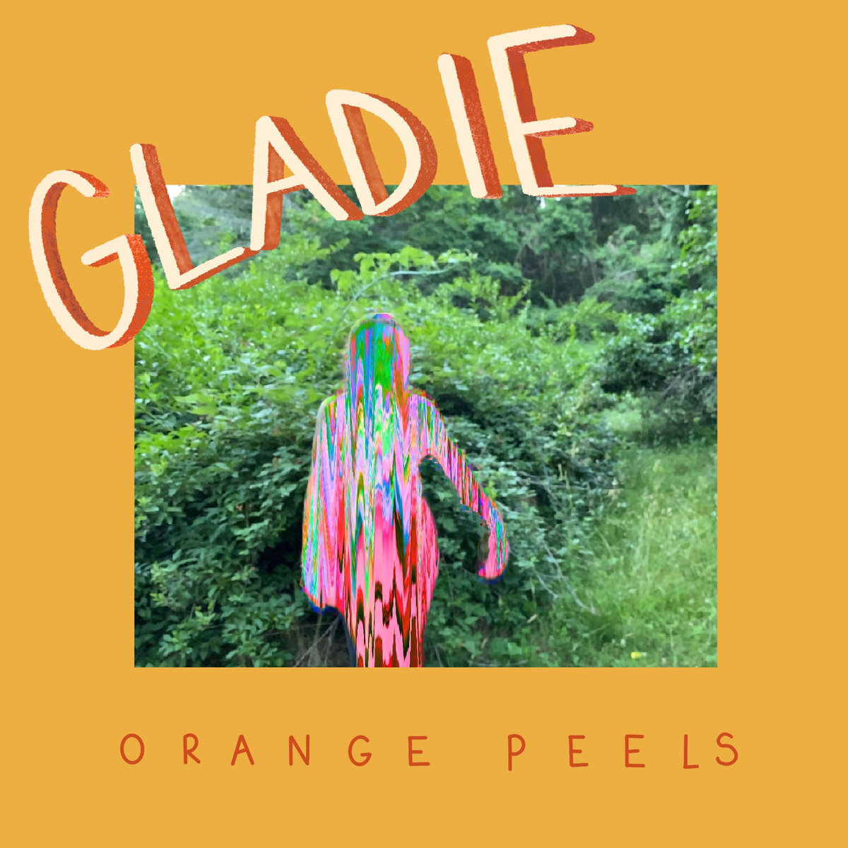 Gladie - Orange Peels EP