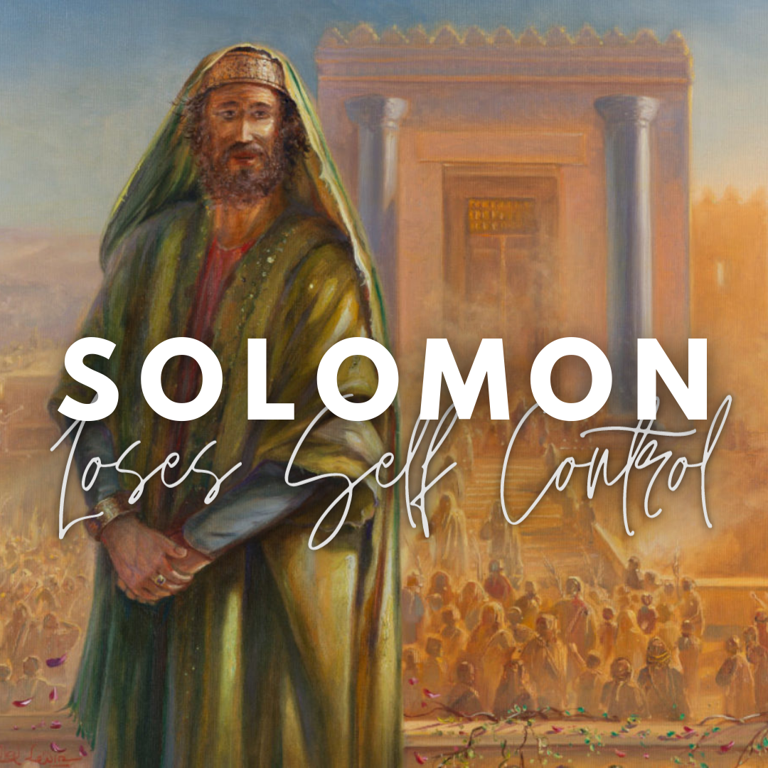 Solomon loses Self-Control