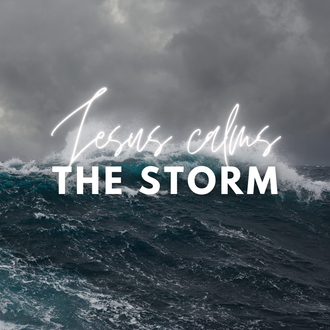Jesus calms the storm