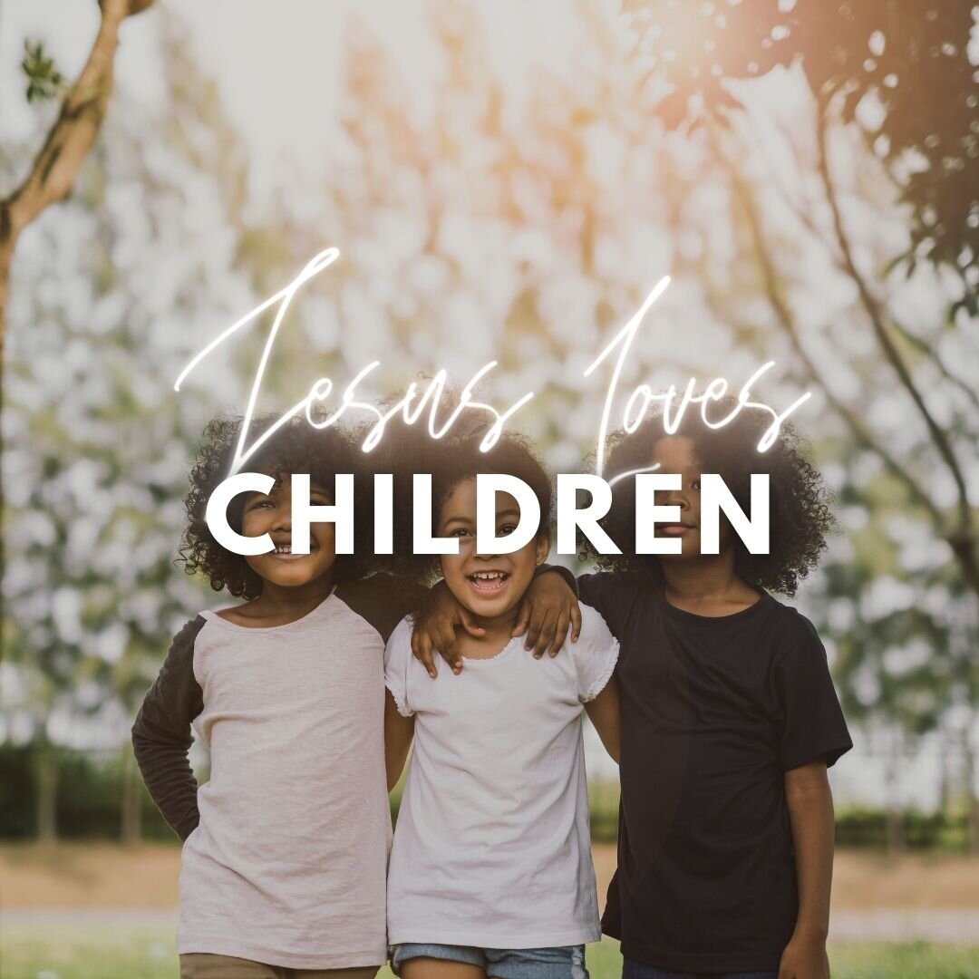 Jesus Loves Children
