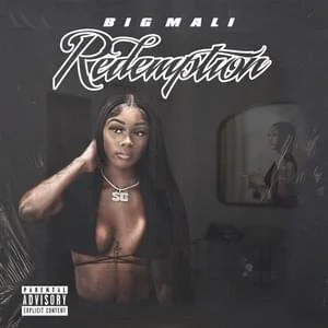 Big Mali-Redemption