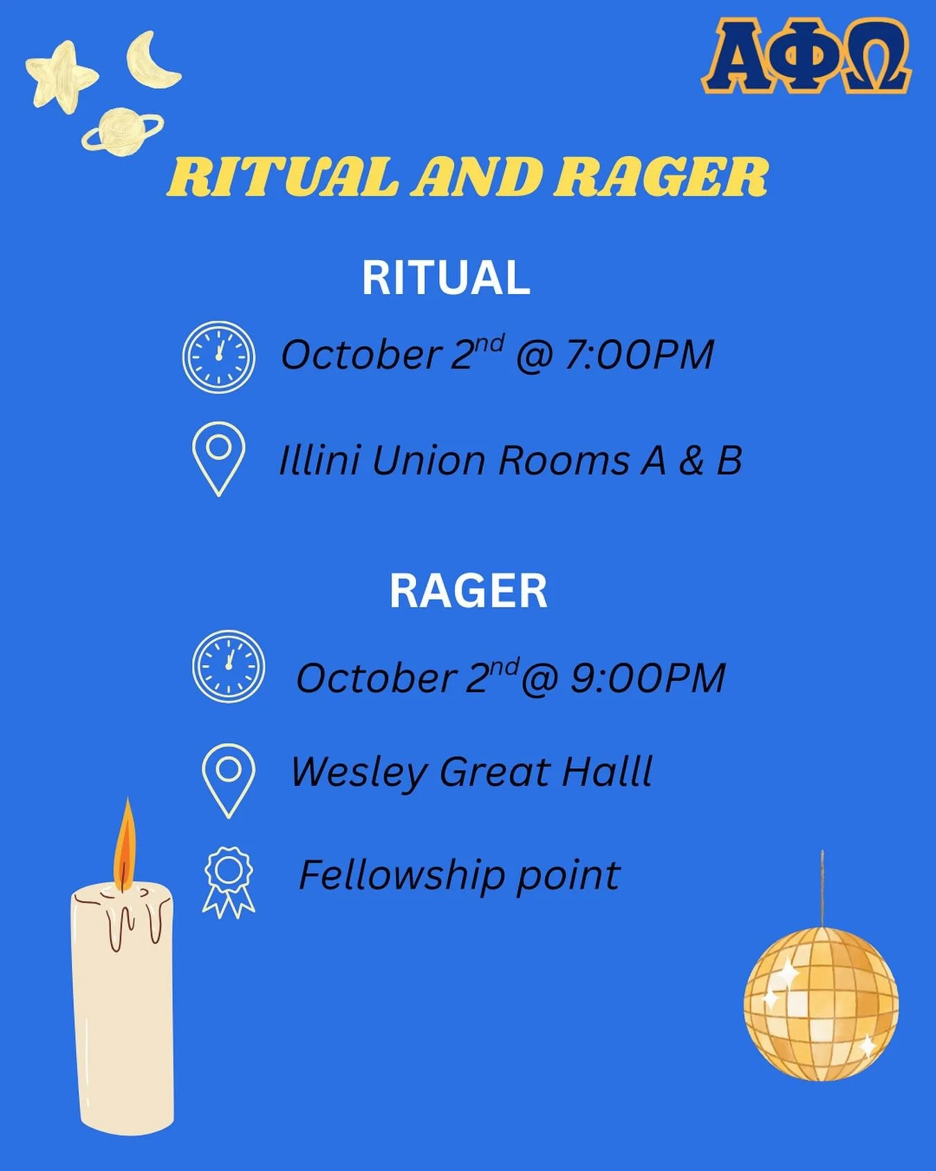 Attend Ritual to officially become pledges of APO. Ritual Rager will follow to celebrate with free food and drinks, plus time to connect with parents, actives, and fellow pledges! 💙💛