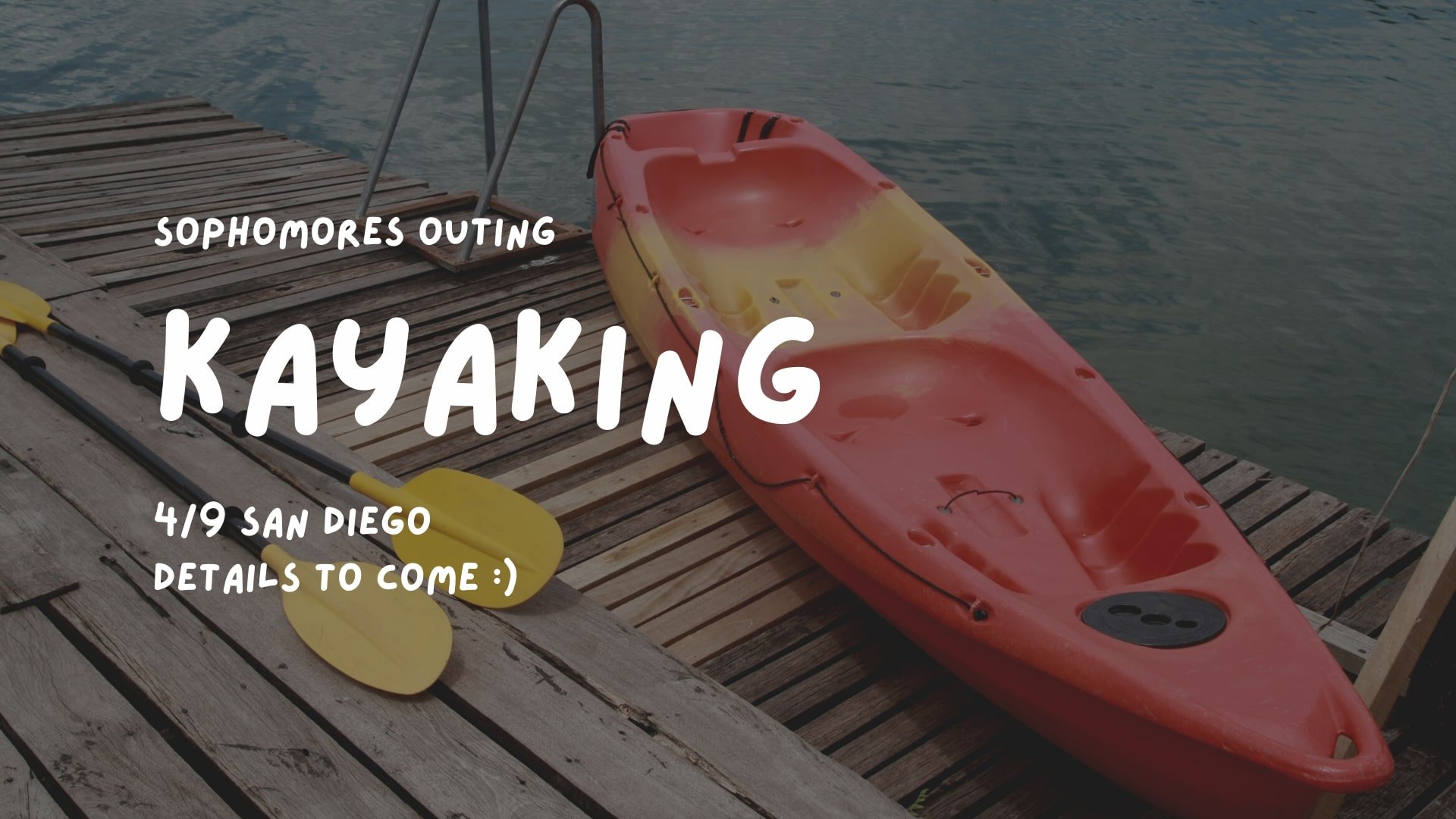 Sophomores SD Kayaking Trip — acts2fellowship at UC Riverside