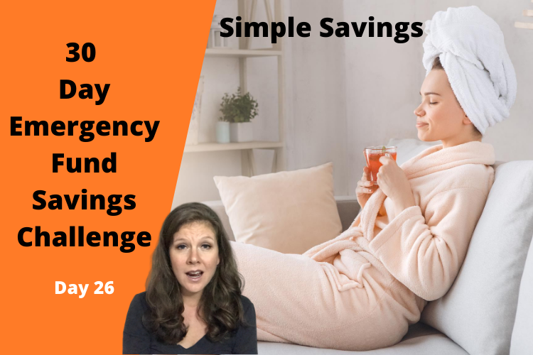 Day 26 - Emergency Fund Savings Challenge