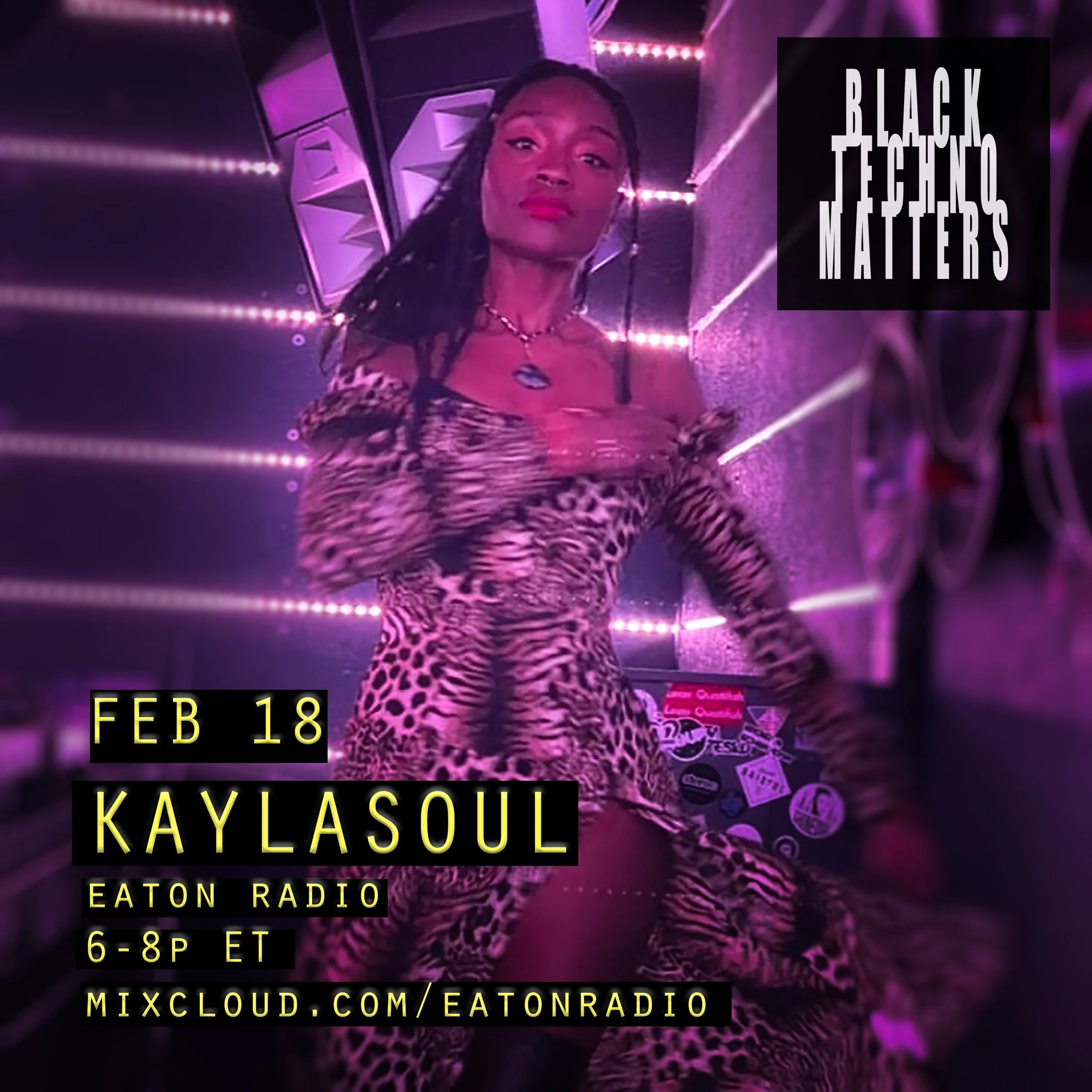 KayLaSoul - Black Techno Matters Radio