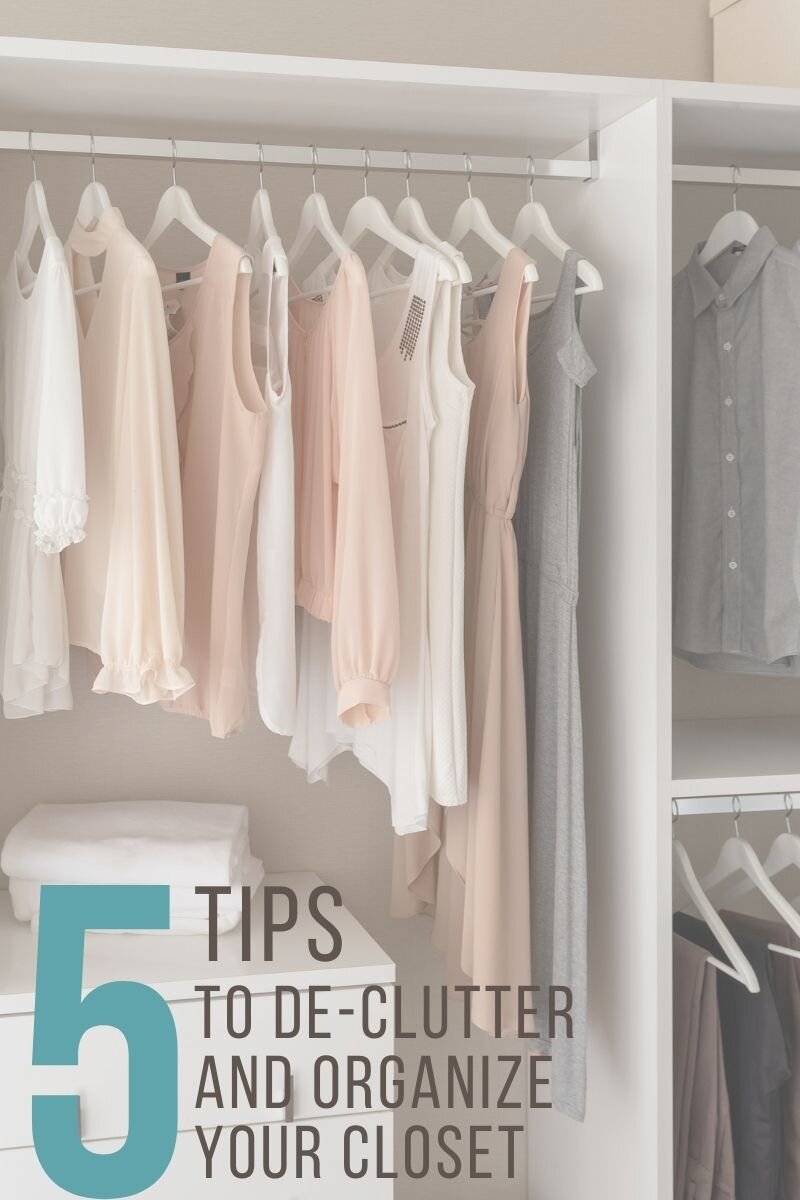 5 Tips to De-Clutter and Organize Your Closet — Staged by Design