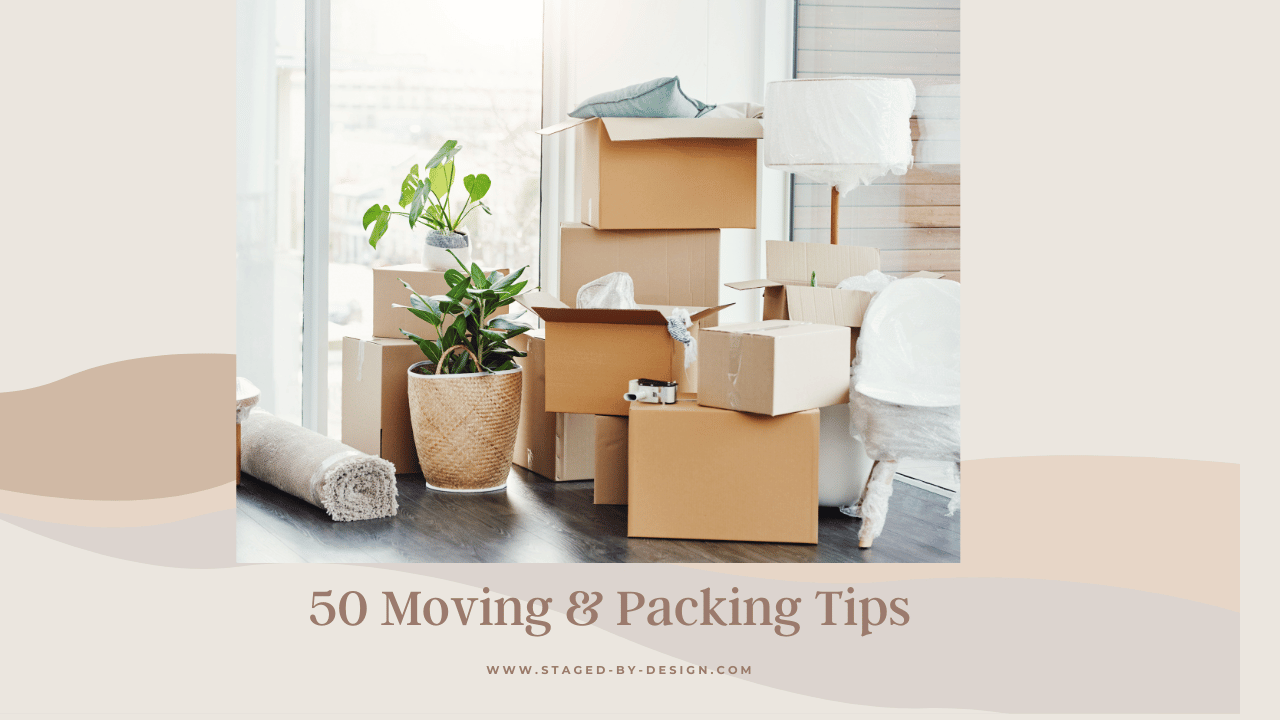 50 Tips and Tricks for Moving and Packing 