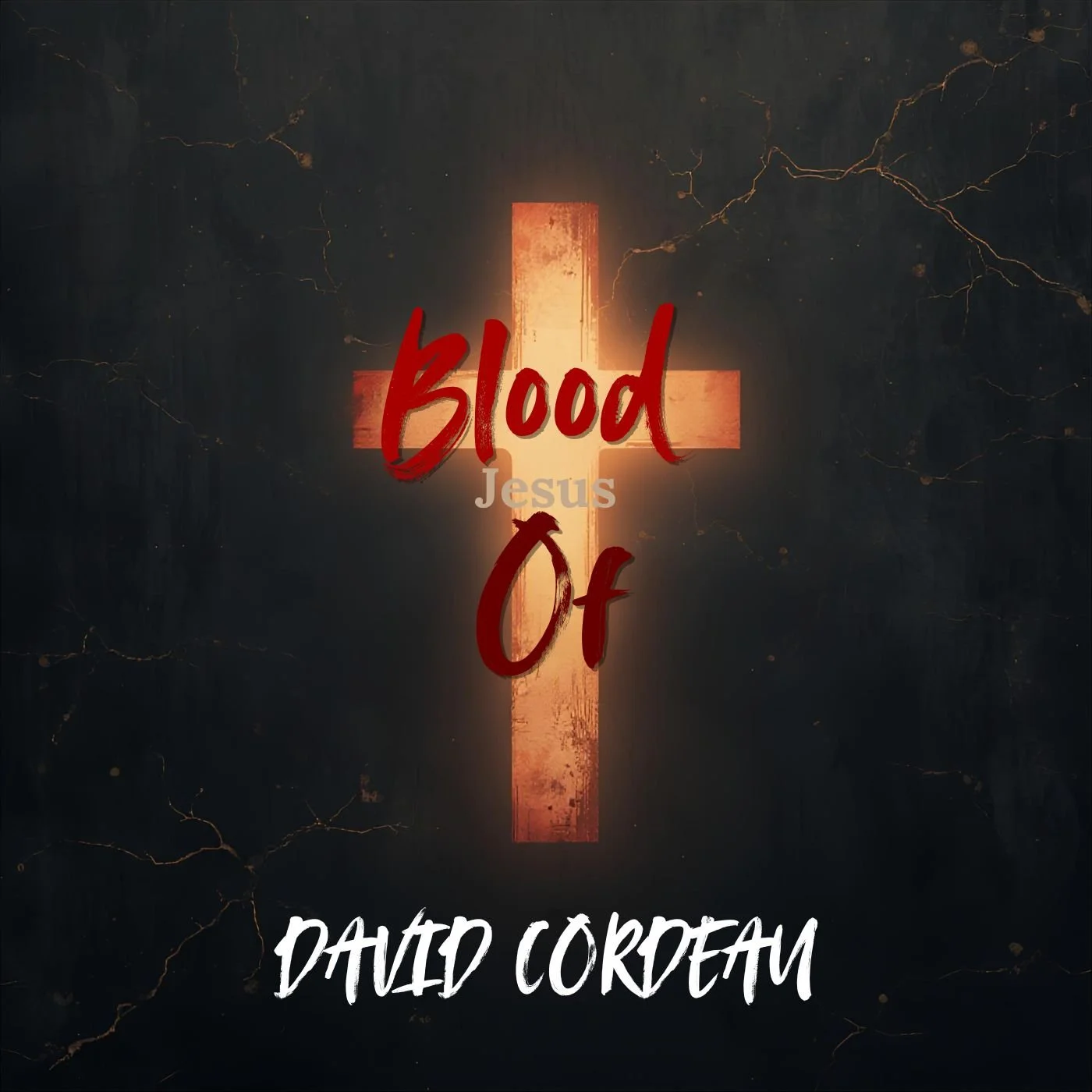 David Cordeau - Blood of Jesus