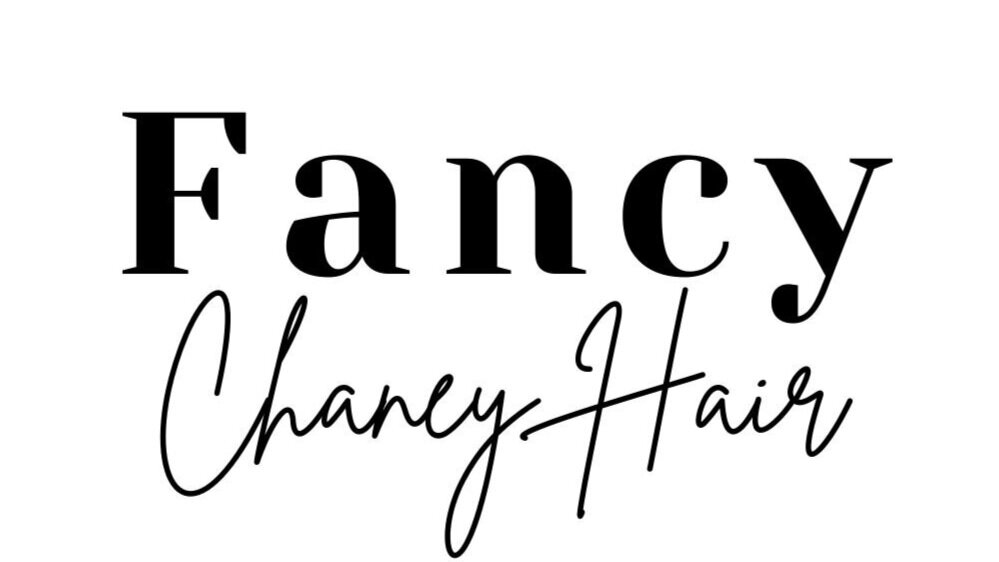 Fancy Chaney Hair