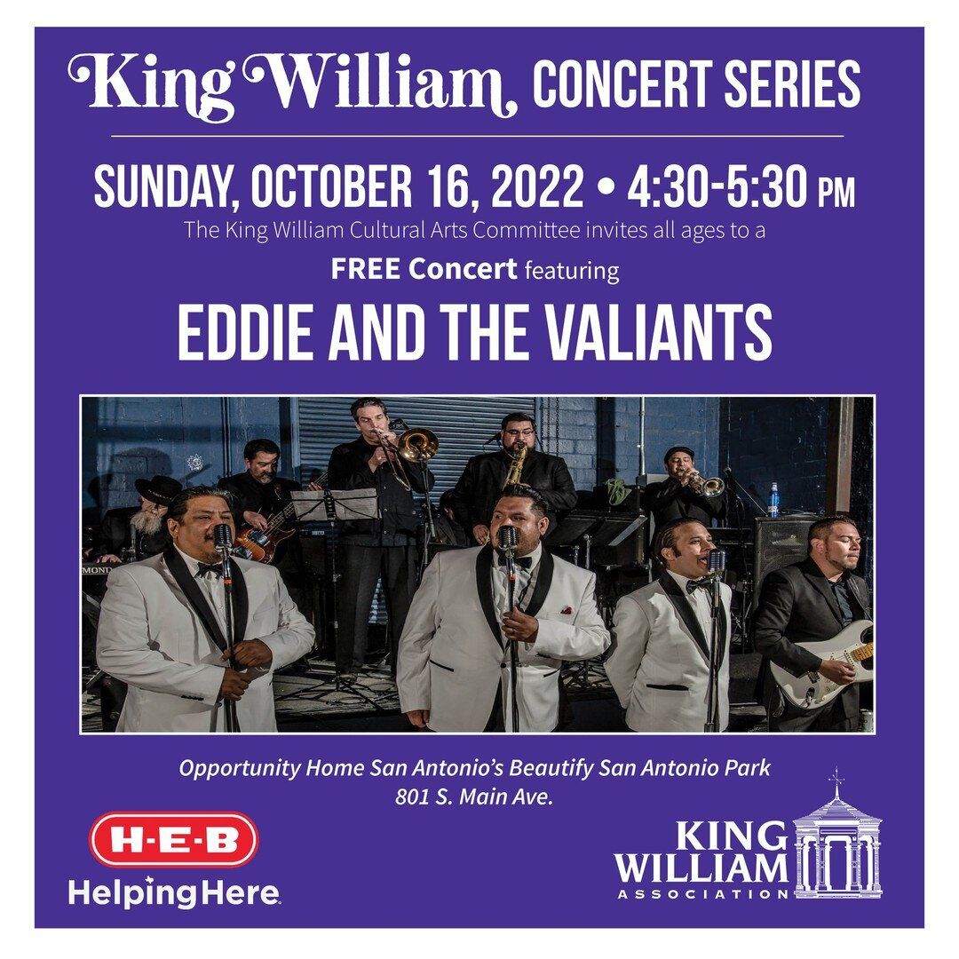 The King William Association Cultural Arts Committee welcomes Eddie &amp; The Valiants for a live Concert in the Park on Sunday, October 16, 2022 from 4:30-5:30 p.m. at Opportunity Home's Beautify San Antonio Park, 801 S. Main Ave.

Eddie and the Val