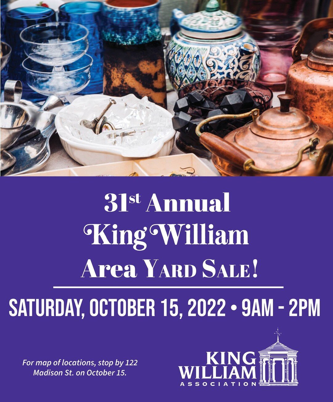 Mark your calendar for the 31st Annual King William Area Yard Sale on Saturday, October 15, 2022 from 9 a.m.- 2 p.m.! Maps displaying participating homes will be available at the King William office, 122 Madison St., the morning of October 15. 

Brin