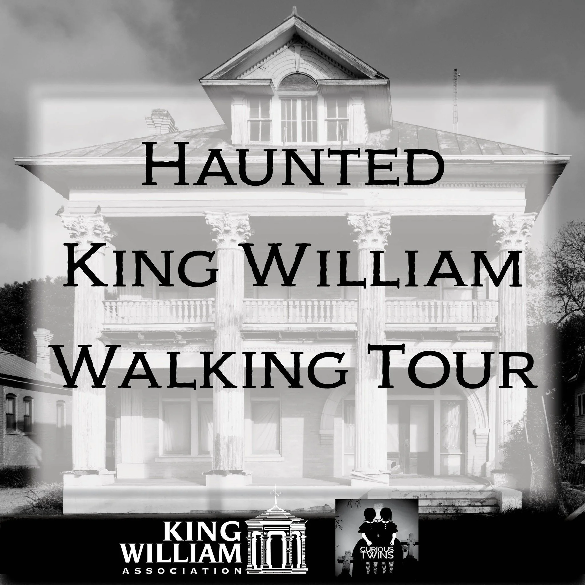 Join Curious Twins Tours &amp; Events this October as they share chilling stories  from a unique source: firsthand accounts submitted by residents,  business owners and visitors of the King William Neighborhood. This  one-of-a-kind walking tour will 