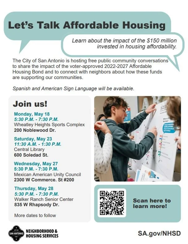 The City of San Antonio @cosagov is hosting community conversations about the voter-approved 2022-2027 Affordable Housing Bond. These free, public sessions highlight the impact of the $150 million investment in our communities. Spanish and American S