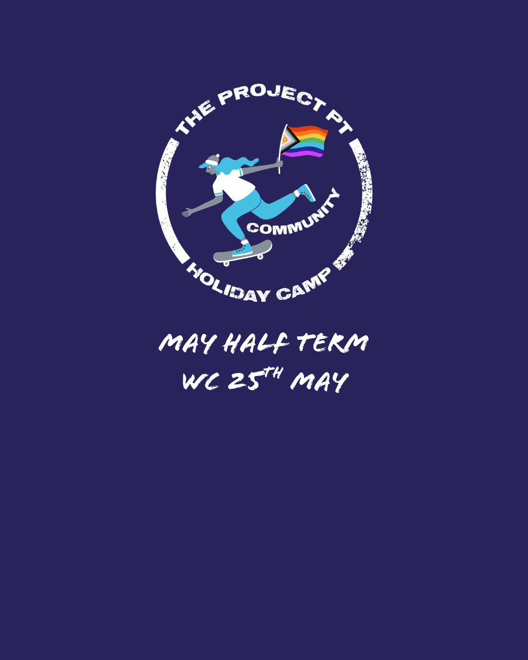 May Half Term Camp 26 - St Ebbes - WC 25th May