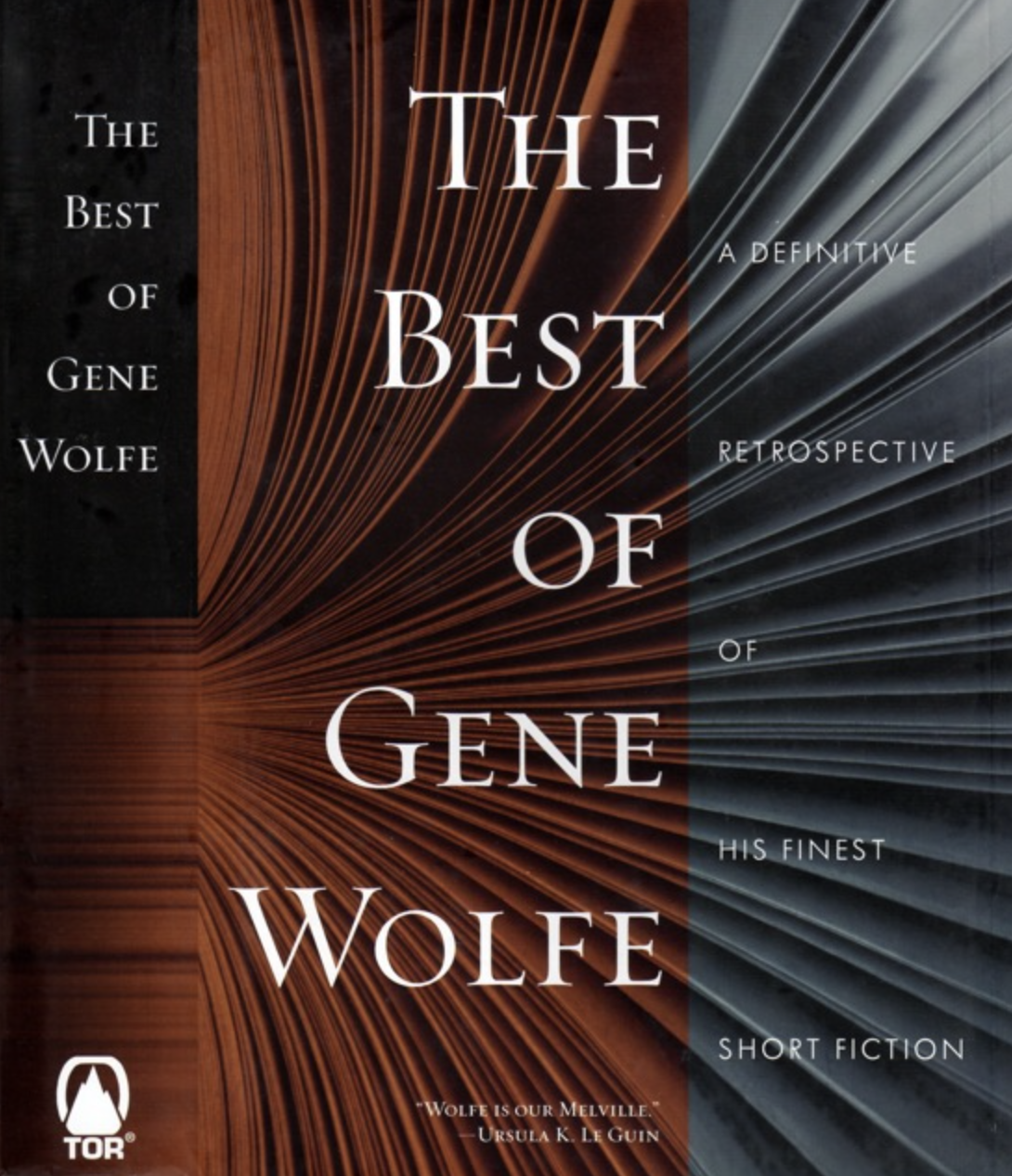 The Best of Gene Wolfe.  by Gene Wolfe.  2009