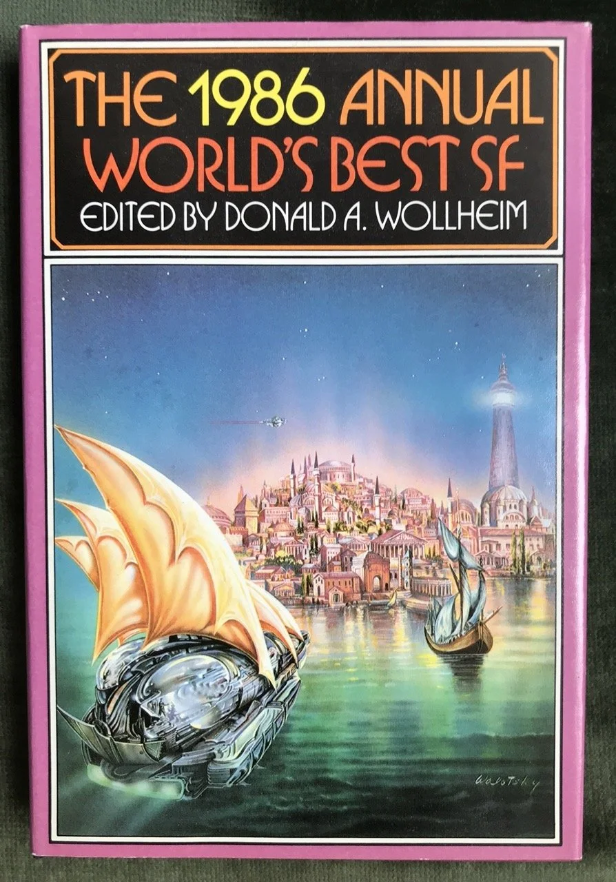The 1986 Annual World's Best SF.  edited by Donald A. Wollheim