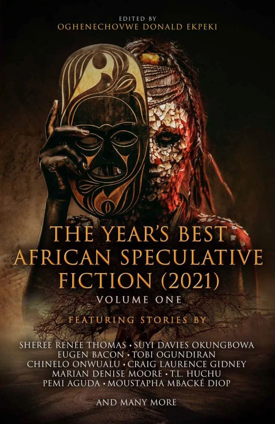 The Year's Best African Speculative Fiction (2021): Volume 1.  edited by Oghenechovwe Donald Ekpeki.  