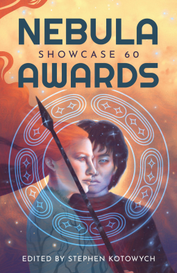 Nebula Awards Showcase 60.  edited by Stephen Kotowych. 2025